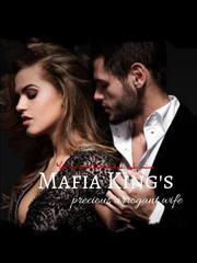 Mafia King's precious arrogant wife Book