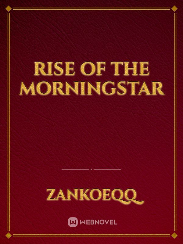 Rise of The Morningstar Book