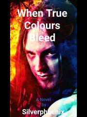When True Colours Bleed Book