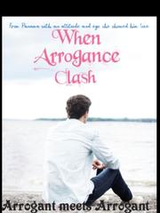 When Arrogance Clash Book