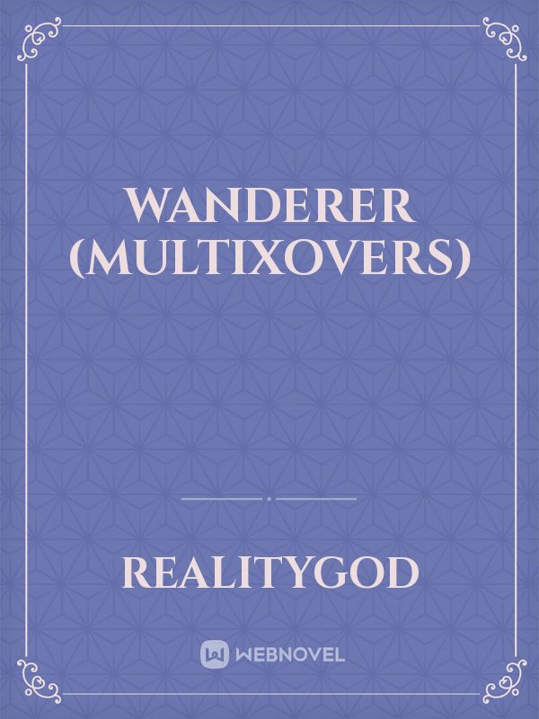 Wanderer (MultiXovers) Book