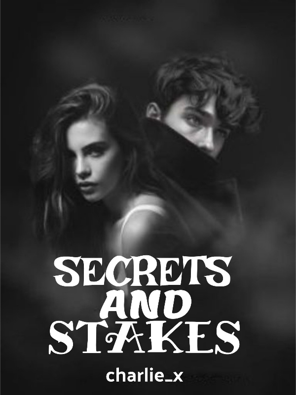 Secrets And Stakes