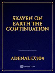 Skaven on earth the continuation Book