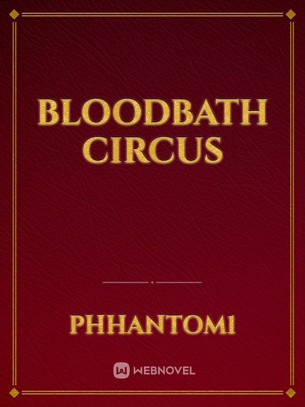 Bloodbath Circus