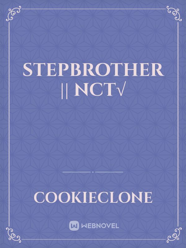 stepbrother || nct√ Book