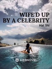 Wife'd Up By A Celebrity Book