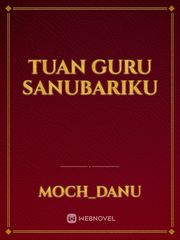 Tuan Guru Sanubariku Book