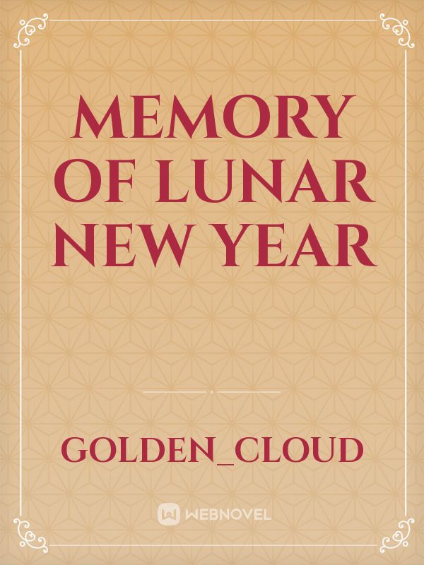 Memory of lunar new year