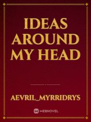 Ideas Around My Head Book