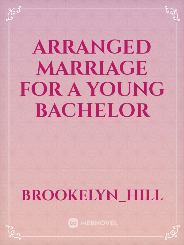Arranged Marriage for a young Bachelor Book
