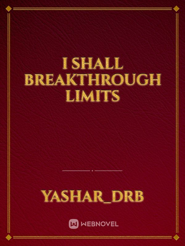 I shall breakthrough limits Book
