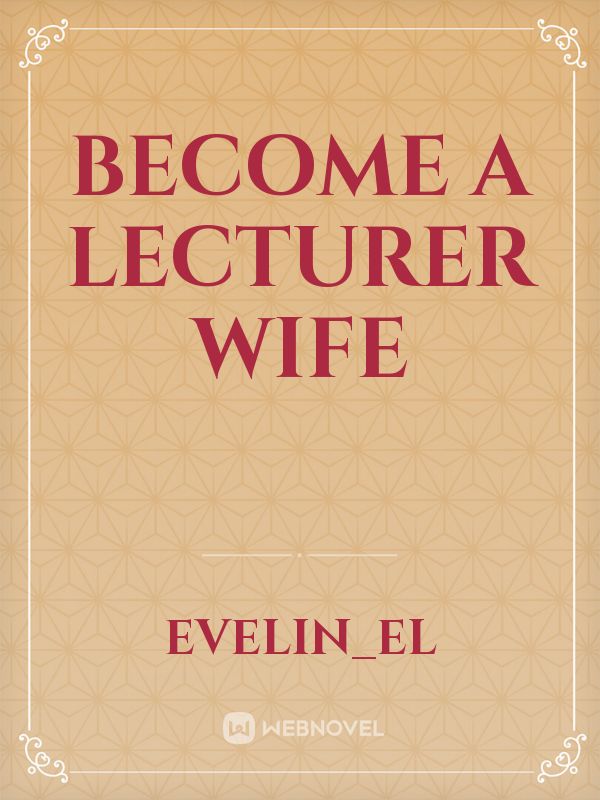 Become a Lecturer Wife Book