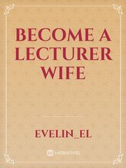 Become a Lecturer Wife Book