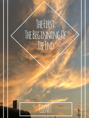 The First: The Beginning of the End Book