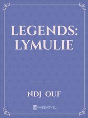 LEGENDS: LYMULIE Book