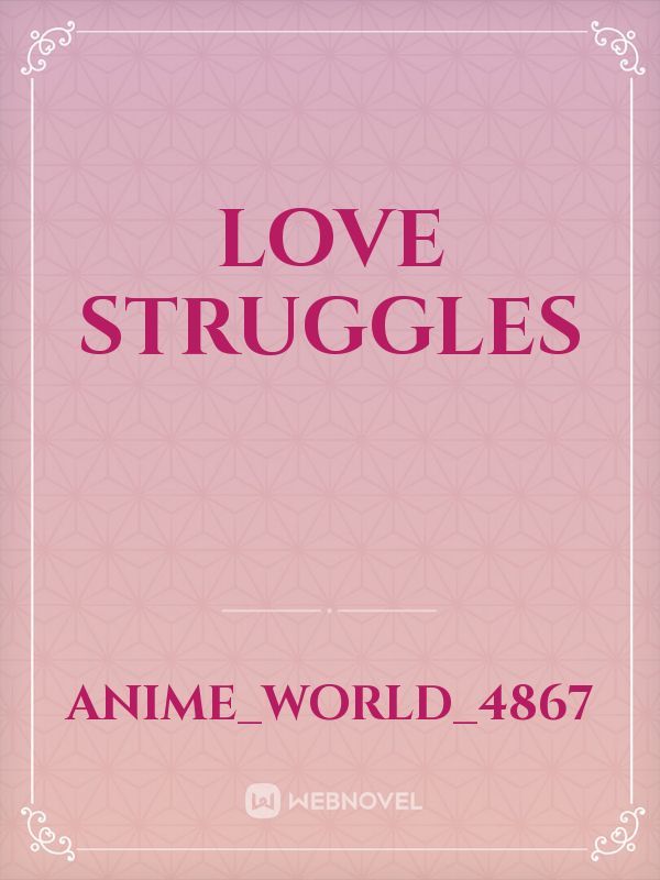 Love struggles Book