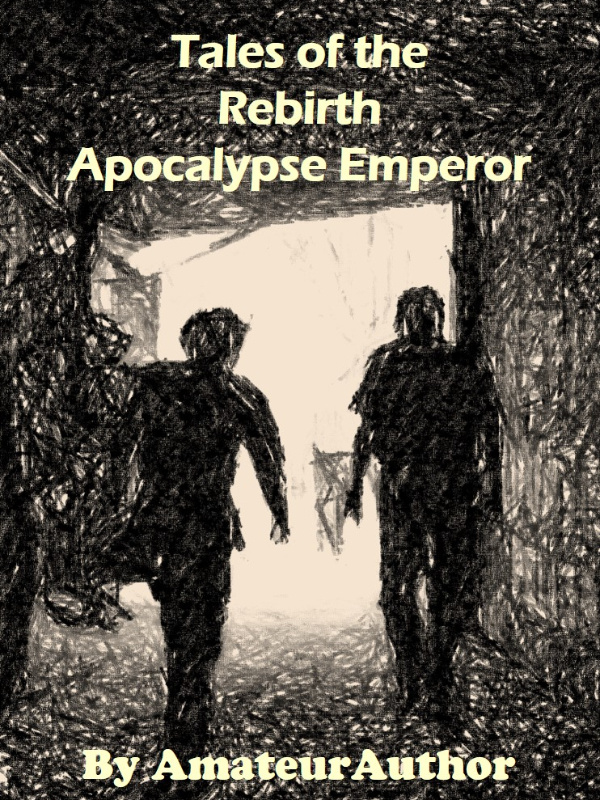Tales of the Rebirth Apocalypse Emperor Book