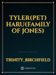 tyler(pet)
Haru(family of jones) Book