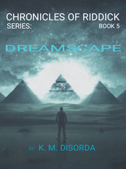 THE CHRONICLES OF RIDDICK SERIES: BOOK 5 DREAMSCAPE Book