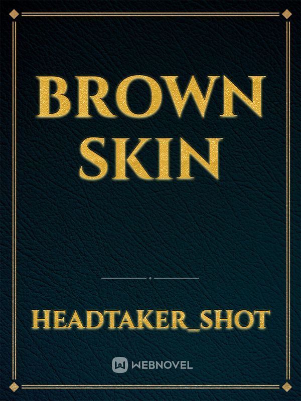 Brown skin Book