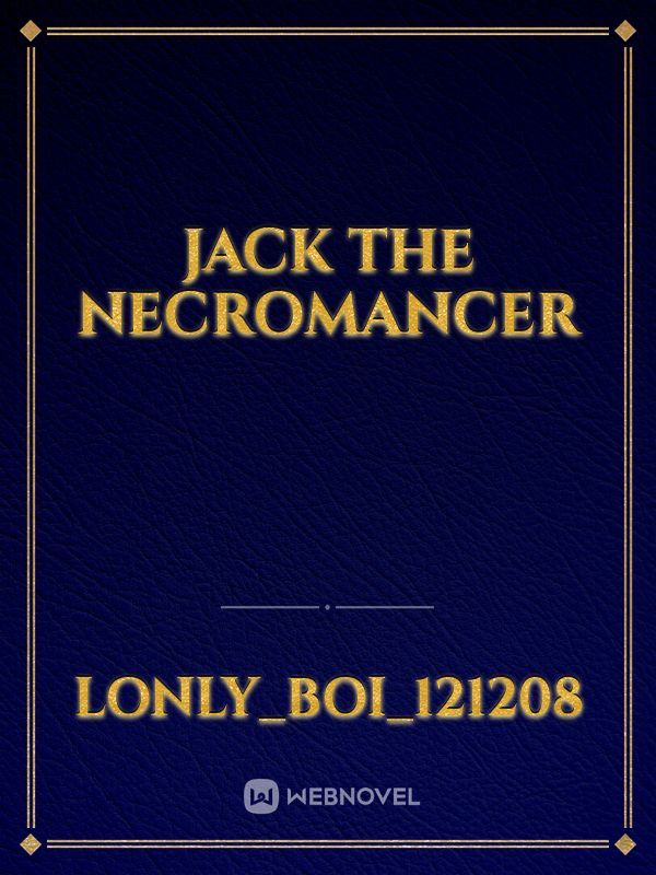 jack the necromancer Book
