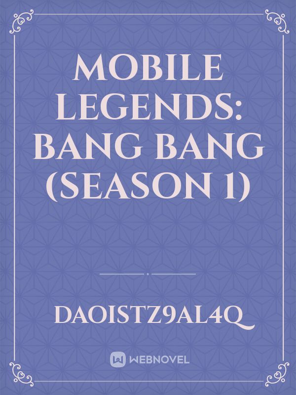 MOBILE LEGENDS: BANG BANG (SEASON 1) Book