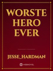 Worste Hero Ever Book