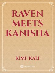 Raven meets Kanisha Book