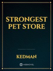 Strongest Pet Store Book
