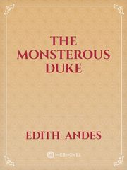 The Monsterous duke Book
