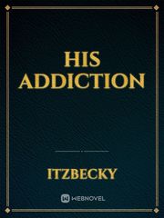 His addiction Book