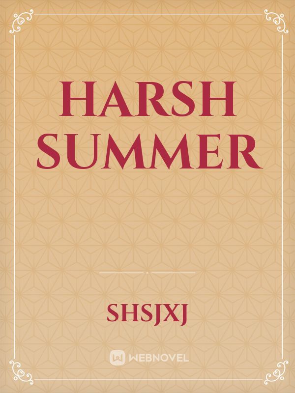 Harsh Summer Book