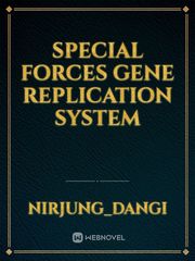 Special Forces Gene Replication System Book