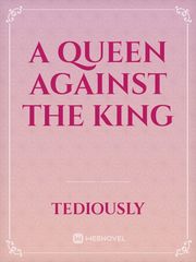 A Queen against The King Book