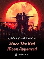 Since The Red Moon Appeared Book