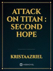 ATTACK ON TITAN : SECOND HOPE Book