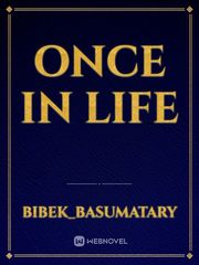 Once in Life Book