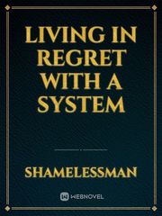 Living in Regret with a System Book