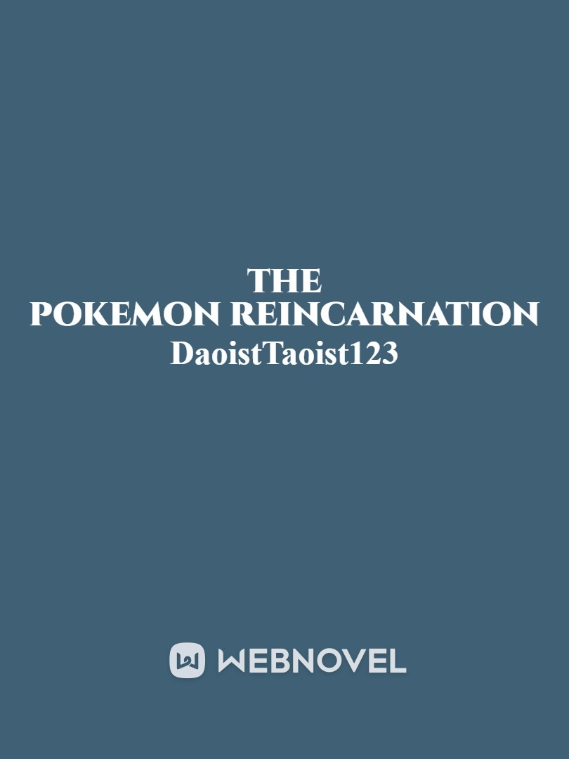 The pokemon reincarnation