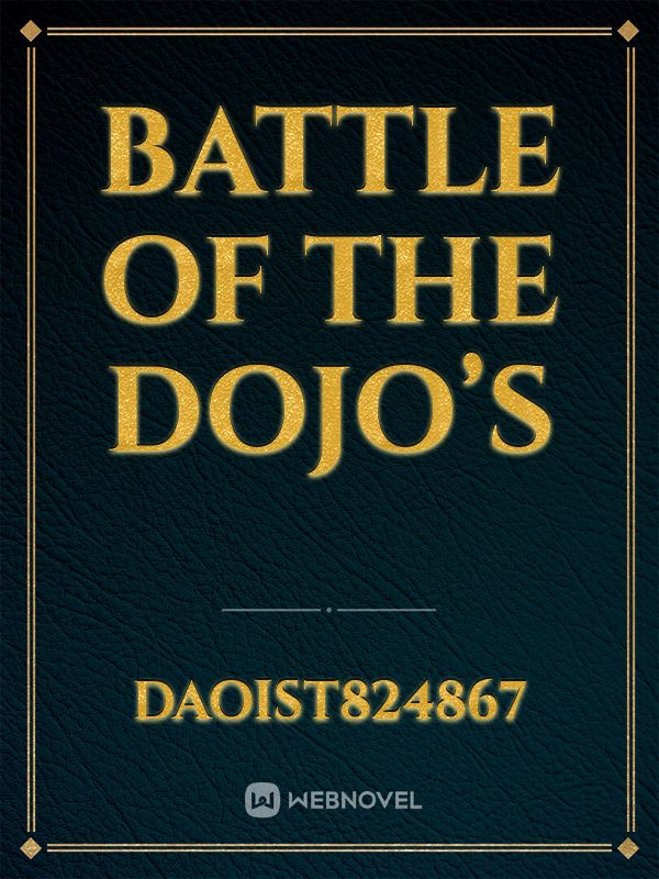 Battle of the Dojo’s