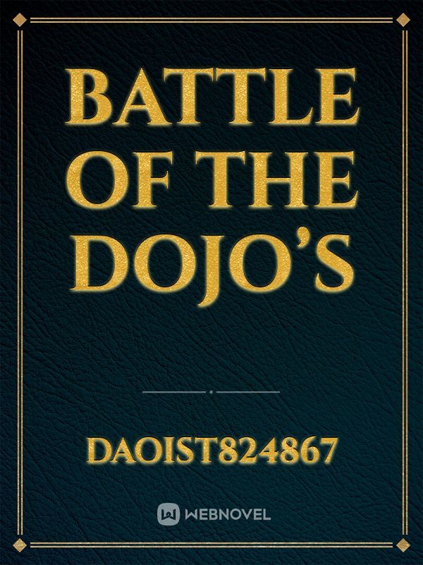 Battle of the Dojo’s