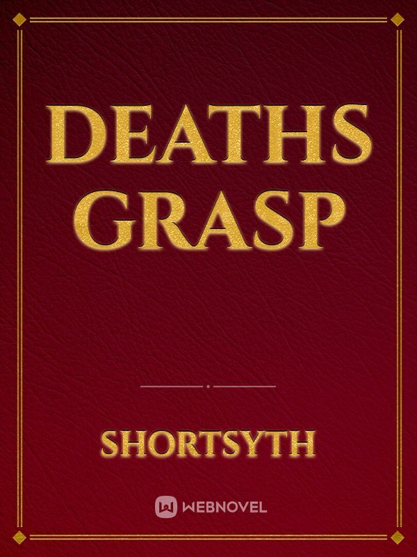 Deaths Grasp
