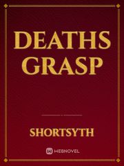 Deaths Grasp Book