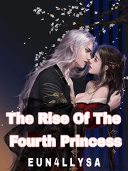 The Rise Of The Fourth Princess Book