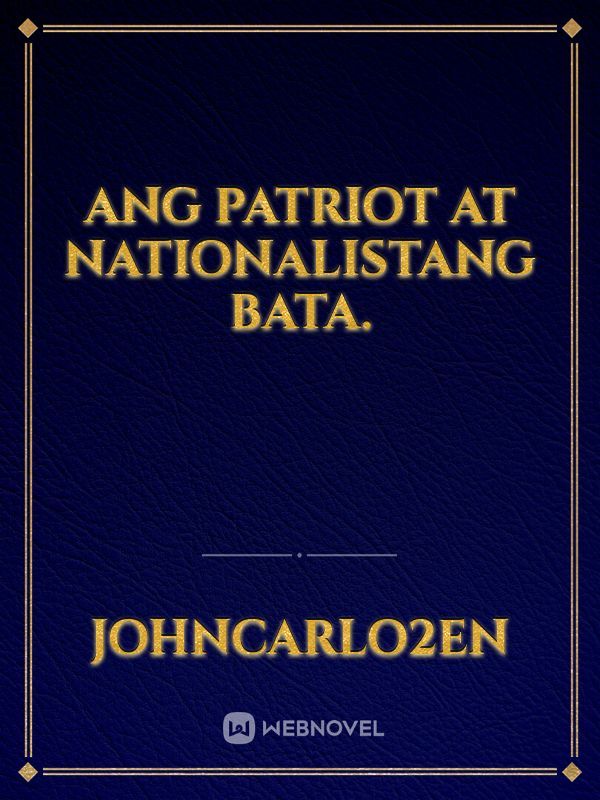 Ang patriot at nationalistang bata.