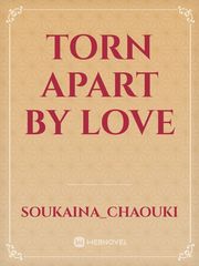 Torn apart by love Book