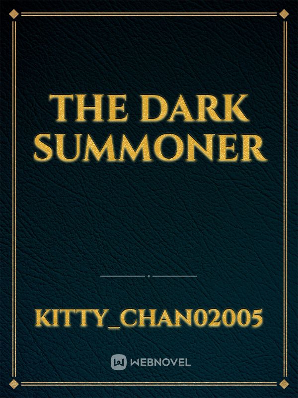 The Dark Summoner