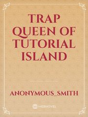 Trap Queen of Tutorial Island Book