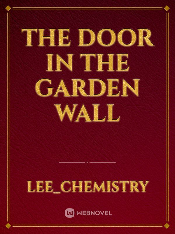 The Door In the Garden Wall