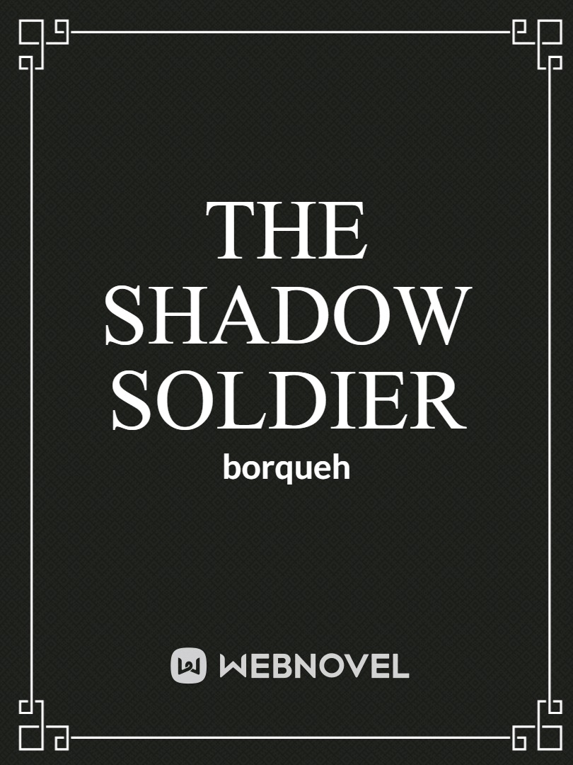 The Shadow Soldier Book